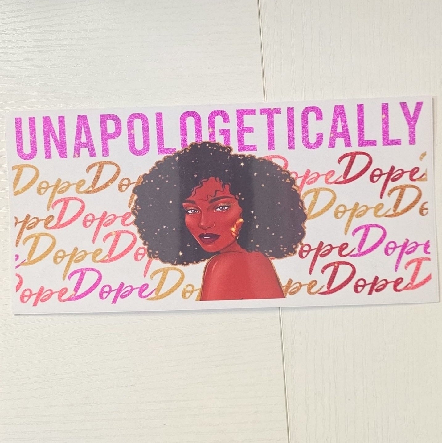 Unapologetically